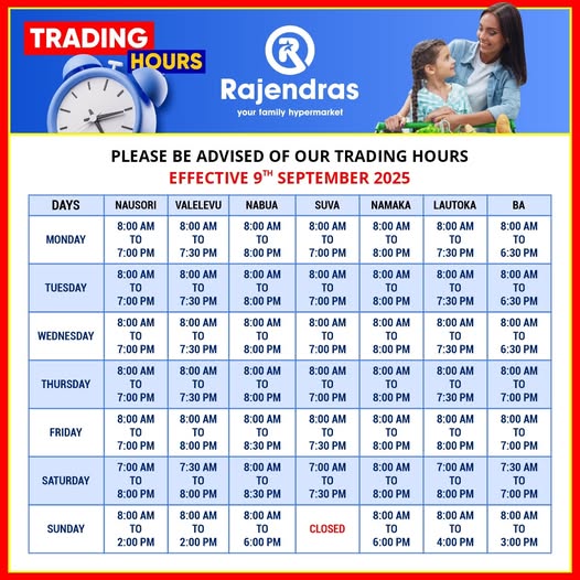 Plan your shopping with ease. #Rajendras new trading hours are now in effect across all stores from 9th September 2025. #RajendrasFiji #FijiIslands